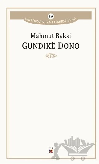 Gundike Dono – Mahmut Baksi – Lis Basın Yayın kitap kapağı