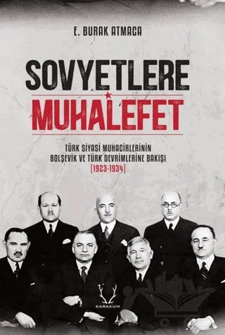 Sovyetlere Muhalefet – E. Burak Atmaca – Karakum Yayınevi kitap kapağı