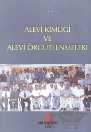 Alevi Kimliği ve Alevi Örgütlenmeleri – Lütfi Kaleli – Can Yayınları (Ali Adil Atalay) kitap kapağı