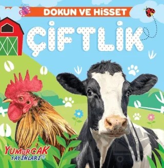 Dokun ve Hisset - Çiftlik – Kolektif – Yumurcak Yayınları kitap kapağı