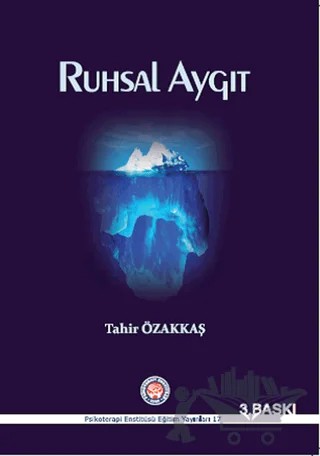 Ruhsal Aygıt – Tahir Özakkaş – Psikoterapi Enstitüsü kitap kapağı