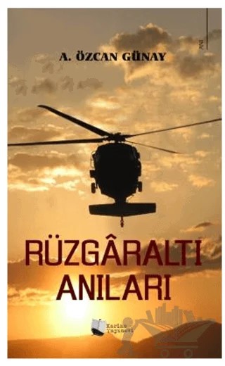 Rüzgaraltı Anıları – A. Özcan Günay – Karina Yayınevi kitap kapağı