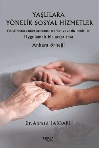 Yaşlılara Yönelik Sosyal Hizmetler – Ahmad Jabbari – Gece Kitaplığı kitap kapağı