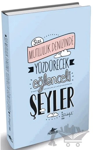 Sizi Mutluluk Denizinde Yüzdürecek Eğlenceli Şeyler – Mr. Wonderful – Pegasus Yayınları kitap kapağı
