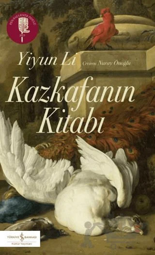 Kazkafanın Kitabı – Yiyun Li – İş Bankası Kültür Yayınları kitap kapağı