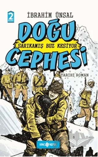 Sarıkamış Buz Kesiyor Doğu Cephesi – İbrahim Ünsal – Genç Hayat kitap kapağı