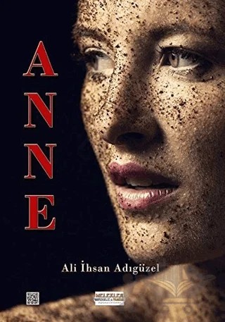 Anne – Ali İhsan Adıgüzel – Melekler Yayıncılık kitap kapağı