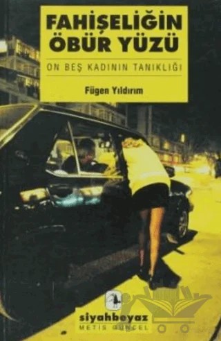 Fahişeliğin Öbür Yüzü – Fügen Yıldırım – Metis Yayınları kitap kapağı