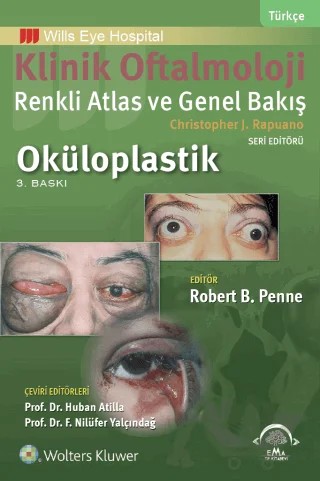 Klinik Oftalmoloji: Renkli Atlas ve Genel Bakış - Oküloplastik – Christopher J. Rapuano – EMA Tıp Kitabevi kitap kapağı