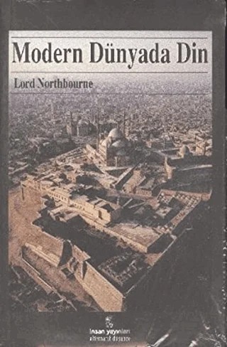 Modern Dünyada Din – Lord Nortbourne – İnsan Yayınları kitap kapağı