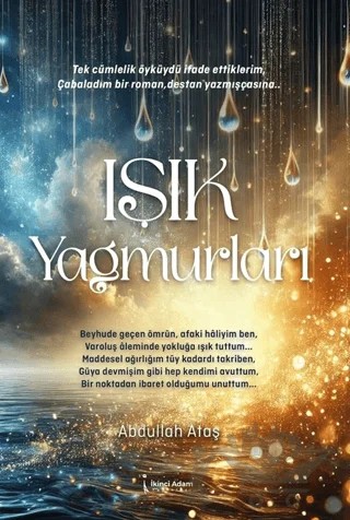 Işık Yağmurları – Abdullah Ataş – İkinci Adam Yayınları kitap kapağı