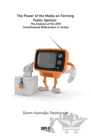 The Power of the Media on Forming Public Opinion – Sinem Ayanoğlu Tepekozcan – Gece Kitaplığı kitap kapağı