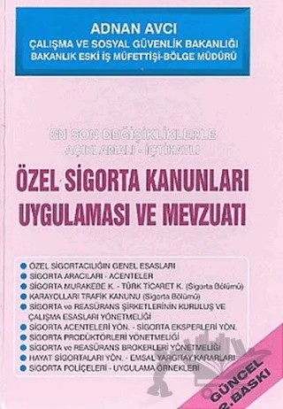 Özel Sigortalar Kanunları Uygulaması ve Mevzuatı – Adnan Avcı – Alfa Yayınları - Ders Kitapları kitap kapağı