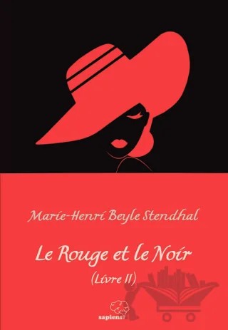 Le Rouge et le Noir (Livre II) – Marie-Henri Beyle Stendhal – Sapiens Yayınları kitap kapağı