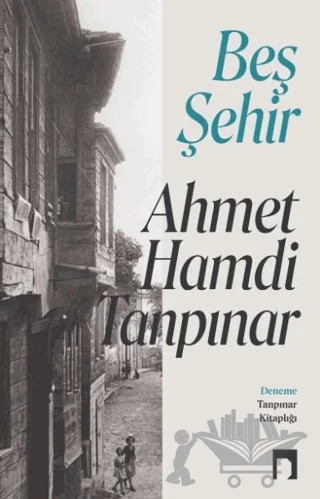 Beş Şehir – Ahmet Hamdi Tanpınar – Dergah Yayınları kitap kapağı