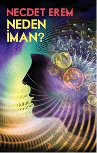 Neden İman? – Necdet Erem – Cinius Yayınları kitap kapağı