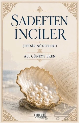 Sadeften İnciler – Ali Cüneyt Eren – Gülnar Yayınları kitap kapağı
