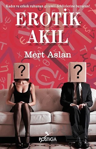 Erotik Akıl – Mert Aslan – Postiga Yayınları kitap kapağı
