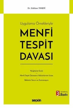 Uygulama ÖrnekleriyleMenfi Tespit Davası – Gökhan Taneri – Seçkin Yayıncılık kitap kapağı