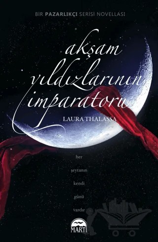 Akşam Yıldızlarının İmparatoru – Laura Thalassa – Martı Yayınları kitap kapağı