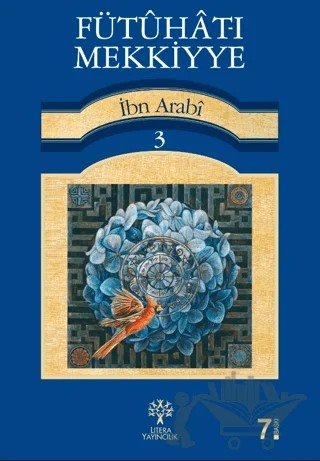 Fütuhat-ı Mekkiyye 3 – Muhyiddin İbn Arabi – Litera Yayıncılık kitap kapağı