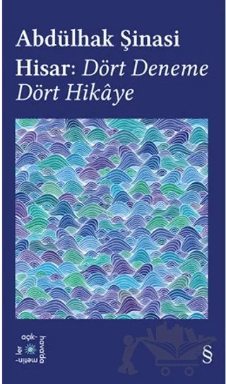 Abdülhak Şinasi Hisar: Dört Deneme Dört Hikâye – Abdülhak Şinasi Hisar – Everest Yayınları kitap kapağı