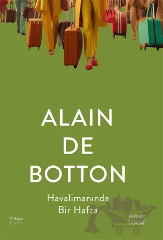 Havalimanında Bir Hafta – Alain de Botton – Everest Yayınları kitap kapağı