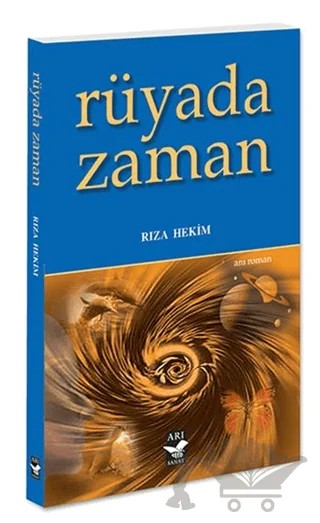 Rüyada Zaman – Rıza Hekim – Arı Sanat Yayınevi kitap kapağı