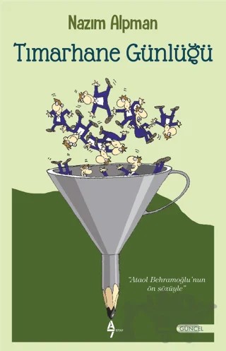 Tımarhane Günlüğü – Nazım Alpman – A7 Kitap kitap kapağı