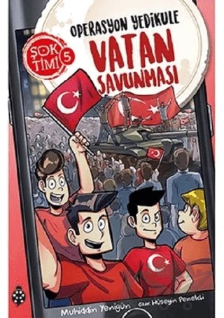 Operasyon Yedikule Vatan Savunması - Şok Timi 5 – Muhiddin Yenigün – Uğurböceği Yayınları kitap kapağı