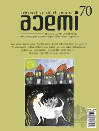 Acemi Edebiyat ve Sanat Dergisi Temmuz Ağustos Eylül Sayı: 70 - 2024 – Acemi Dergisi kitap kapağı