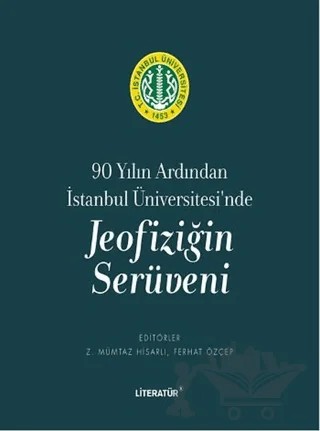 Jeofiziğin Serüveni – Ferhat Özçep, Z. Mümtaz Hisarlı – Literatür Yayıncılık kitap kapağı