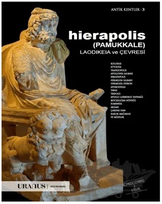 Hierapolis (Pamukkale) Laodikeia ve Çevresi – Erdal Yazıcı – Uranus kitap kapağı