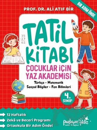 Çocuklar İçin Yaz Akademisi 4. Sınıf Tatil Kitabı – Kolektif – Parlayan Yıldız kitap kapağı