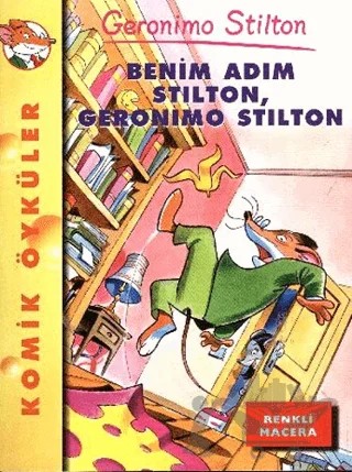 Benim Adım Stilton Geronimo Stilton – Geronimo Stilton – Pegasus Çocuk Yayınları kitap kapağı