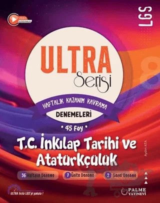 ULTRA Serisi LGS T.C. İnkılap Tarihi ve Atatürkçülük Denemeleri ( Haftalık Kazanım Kavrama ) 45 Föy – Kolektif – Palme Yayınları kitap kapağı