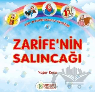 Zarife'nin Salıncağı – Yaşar Koca – Pırıltı Kitapları - Erkam kitap kapağı