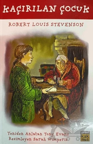 Kaçırılan Çocuk – Robert Louıs Stevenson – Kaknüs Genç kitap kapağı