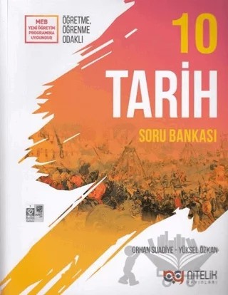 Nitelik 10. Sınıf Tarih Soru Bankası – Orhan Suadiye, Yüksel Özkan – Nitelik Yayınları - Bayilik kitap kapağı