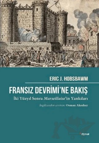 Fransız Devrimi’ne Bakış – Eric J. Hobsbawm – Dipnot Yayınları kitap kapağı
