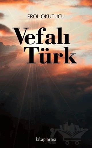 Vefalı Türk – Erol Okutucu – Kitap Arası kitap kapağı