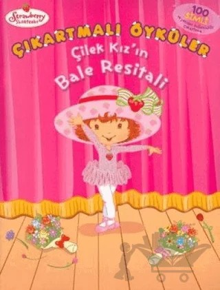 Çilek Kız’ın Bale Resitali – Kolektif – Doğan Egmont Yayıncılık kitap kapağı