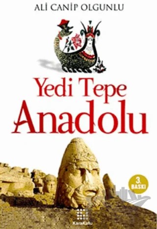 Yedi Tepe Anadolu – Ali Canip Olgunlu – Karakutu Yayınları kitap kapağı