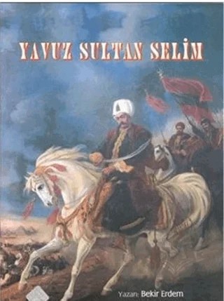 Yavuz Sultan Selim – Bekir Erdem – Diyanet İşleri Başkanlığı kitap kapağı