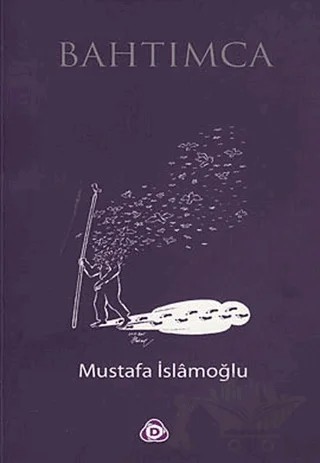 Bahtımca – Mustafa İslamoğlu – Düşün Yayıncılık kitap kapağı