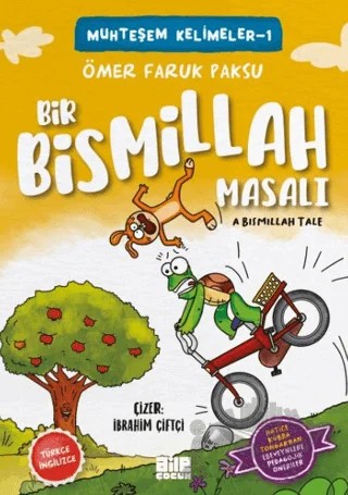 Bir Bismillah Masalı – Ömer Faruk Paksu – Aile Yayınları kitap kapağı
