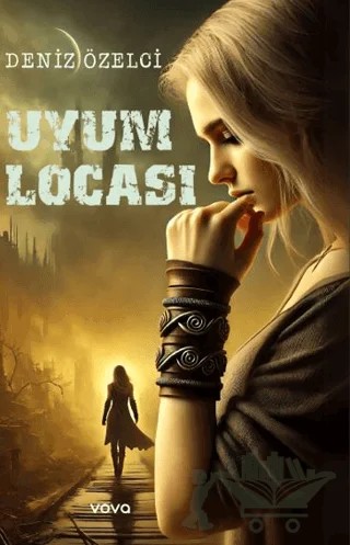 Uyum Locası – Deniz Özelci – Vova Yayınları kitap kapağı