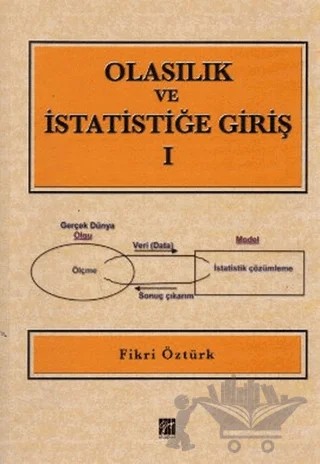 Olasılık ve İstatistiğe Giriş 1 – Fikri Öztürk – Gazi Kitabevi kitap kapağı