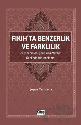 Fıkıh'ta Benzerlik ve Farklılık – Şeyma Yeşilyayla – Kitap Dünyası Yayınları kitap kapağı