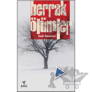 Berrak Ölümler – Sadi Demirci – Ark Kitapları kitap kapağı